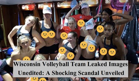 Topless photos of Wisconsin volleyball team leaked。